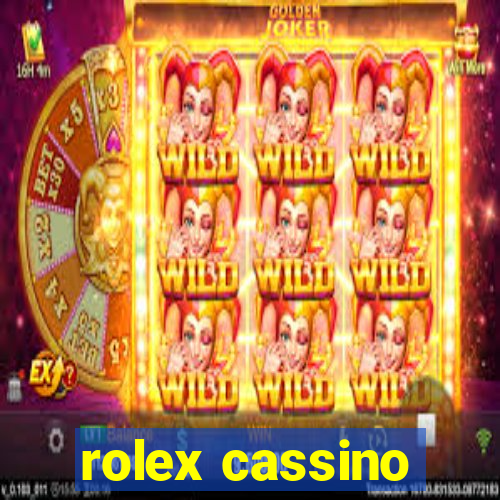 rolex cassino